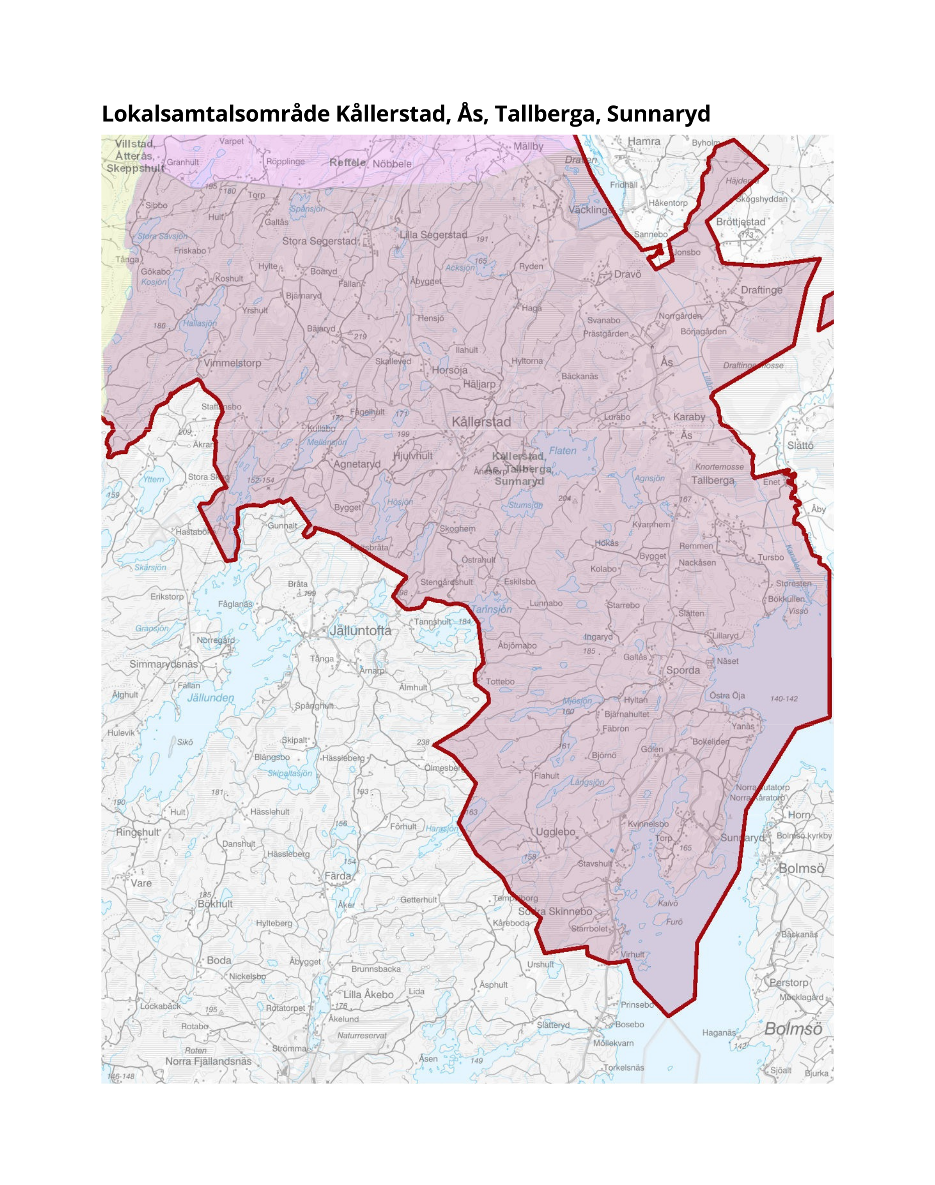 Lokalsamtalsområde Kållerstad, Ås, Tallberga, Sunnaryd